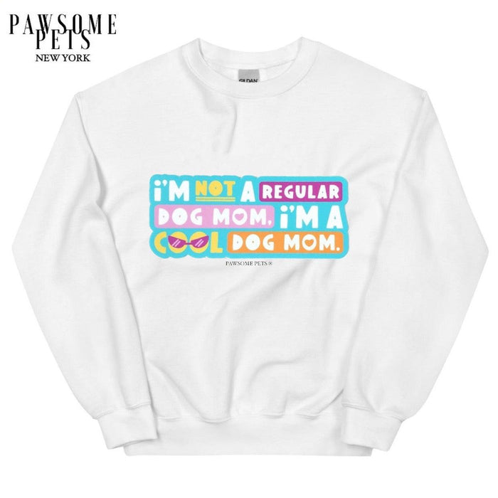 SWEATSHIRT - I'M NOT A REGULAR DOG MOM.I'M A COOL DOG MOM-0